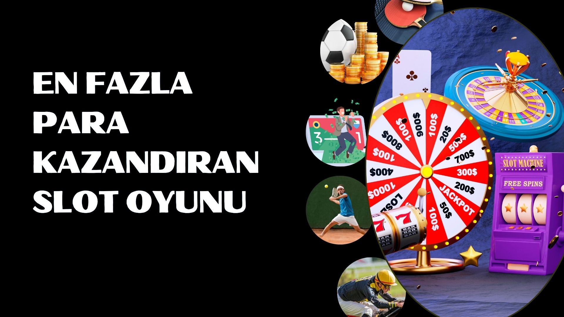 En Fazla Para Kazandıran Slot Oyunu
